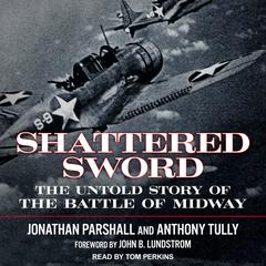 Shattered Sword by Jonathan Parshall audiobook
