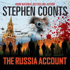 The Russia Account by Stephen Coonts audiobook