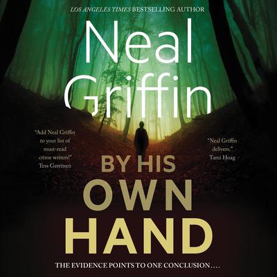 By His Own Hand by Neal Griffin audiobook