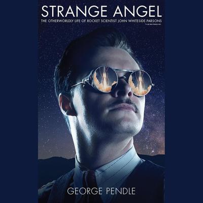 Strange Angel by George Pendle audiobook