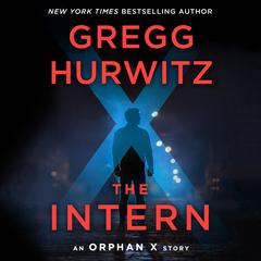 The Intern by Gregg Hurwitz audiobook