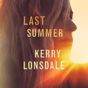 Last Summer by  Kerry Lonsdale audiobook