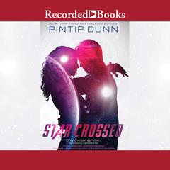 Star-Crossed by Pintip Dunn audiobook