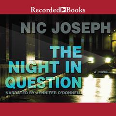 The Night in Question by Nic Joseph audiobook