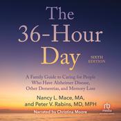 The 36-Hour Day, 6th Edition by  Peter V. Rabins MD, MPH audiobook