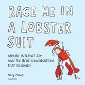 Race Me in a Lobster Suit by  Kelly Mahon audiobook