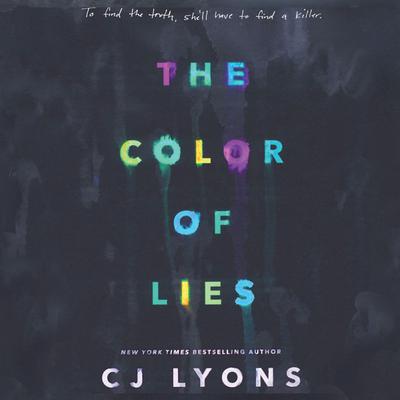 The Color of Lies by C. J. Lyons audiobook