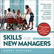 Skills for New Managers by  Morey Stettner audiobook