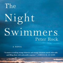 The Night Swimmers by Peter Rock audiobook