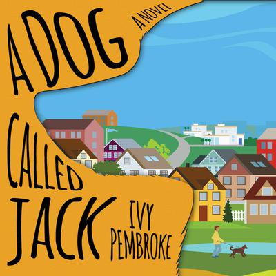 A Dog Called Jack by Ivy Pembroke audiobook