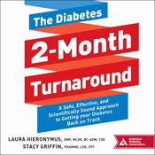 The Diabetes 2-Month Turnaround by  Stacy   Griffin PharmD, CPT audiobook
