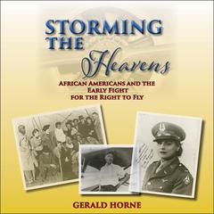 Storming the Heavens by Gerald Horne audiobook