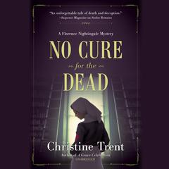 No Cure for the Dead by Christine Trent audiobook