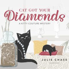 Cat Got Your Diamonds by Julie Chase audiobook