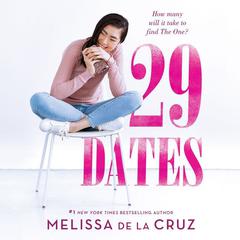 29 Dates by Melissa de la Cruz audiobook