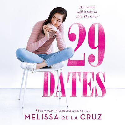 29 Dates by Melissa de la Cruz audiobook