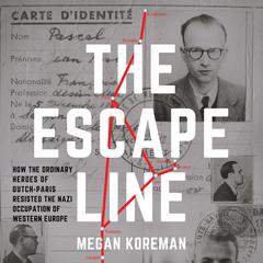 The Escape Line by Megan Koreman audiobook