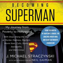 Becoming Superman by J. Michael  Straczynski audiobook