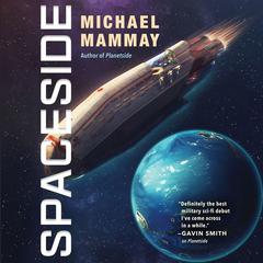 Spaceside by Michael Mammay audiobook