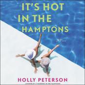 It's Hot in the Hamptons by  Holly Peterson audiobook