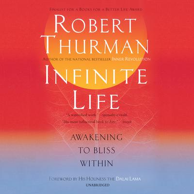 Infinite Life by Robert Thurman audiobook