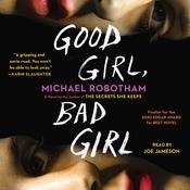 Good Girl, Bad Girl by  Michael Robotham audiobook