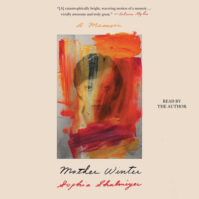 Mother Winter by Sophia Shalmiyev audiobook
