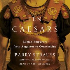 Ten Caesars by Barry Strauss audiobook