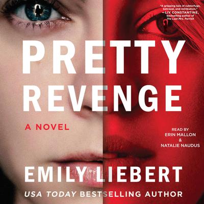 Pretty Revenge by Emily Liebert audiobook