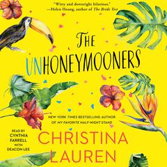 The Unhoneymooners by Christina Lauren audiobook