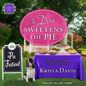 The Diva Sweetens the Pie by  Krista Davis audiobook