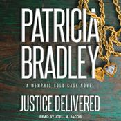 Justice Delivered by  Patricia Bradley audiobook