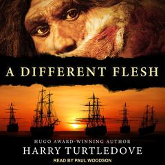 A Different Flesh by Harry Turtledove audiobook