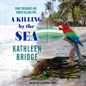 A Killing by the Sea by  Kathleen Bridge audiobook