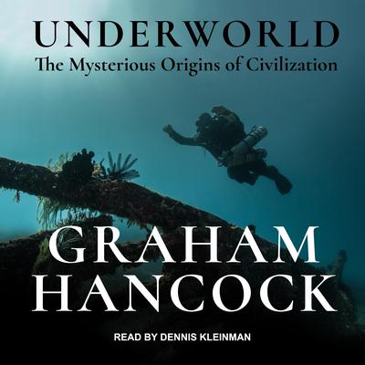 Underworld by Graham Hancock audiobook