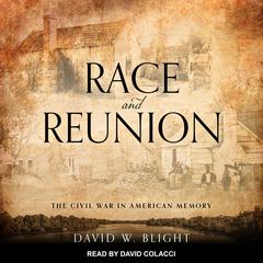 Race and Reunion by David W. Blight audiobook