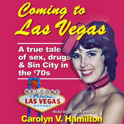 Coming to Las Vegas by Carolyn V. Hamilton audiobook