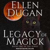 Legacy of Magick by  Ellen Dugan audiobook