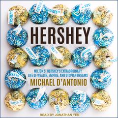 Hershey by Michael D'Antonio audiobook