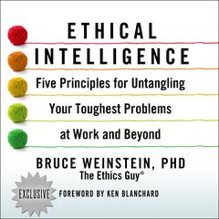 Ethical Intelligence by Bruce Weinstein audiobook