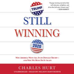 Still Winning by Charles Hurt audiobook