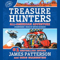 Treasure Hunters: All-American Adventure by James Patterson audiobook