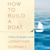 How to Build a Boat by  Jonathan Gornall audiobook