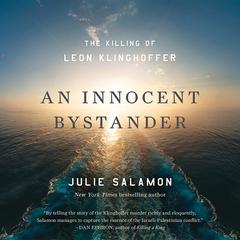 An Innocent Bystander by Julie Salamon audiobook