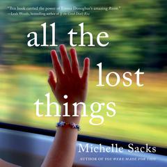 All the Lost Things by Michelle Sacks audiobook
