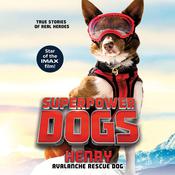 Superpower Dogs: Henry by  Cosmic Picture audiobook