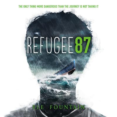 Refugee 87 by Ele Fountain audiobook