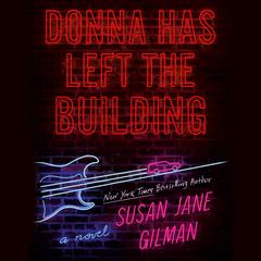 Donna Has Left the Building by Susan Jane Gilman audiobook
