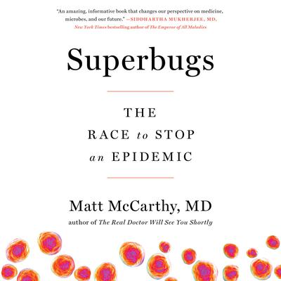 Superbugs by Matt McCarthy audiobook