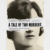 A Tale of Two Murders by  Laura Thompson audiobook